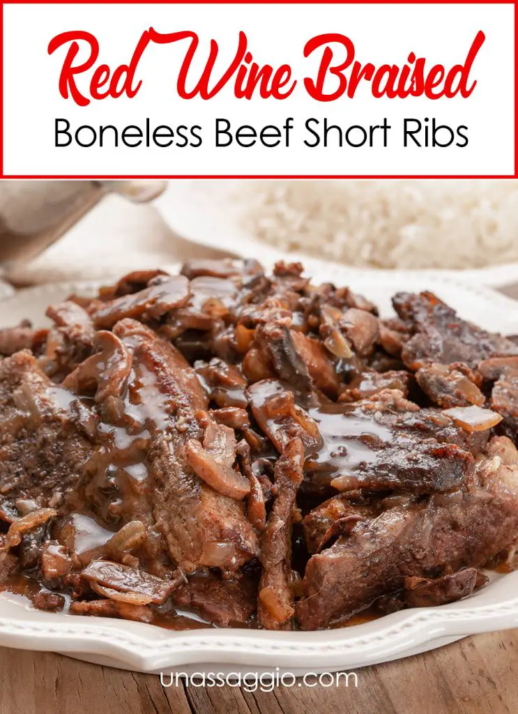 Red Wine Braised Boneless Beef Short Ribs | UnAssaggio