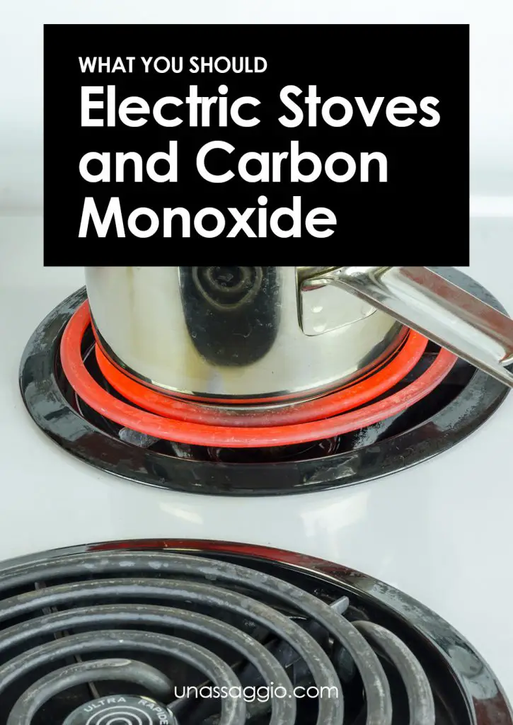 electric-stoves-and-carbon-monoxide-what-you-should-know-unassaggio