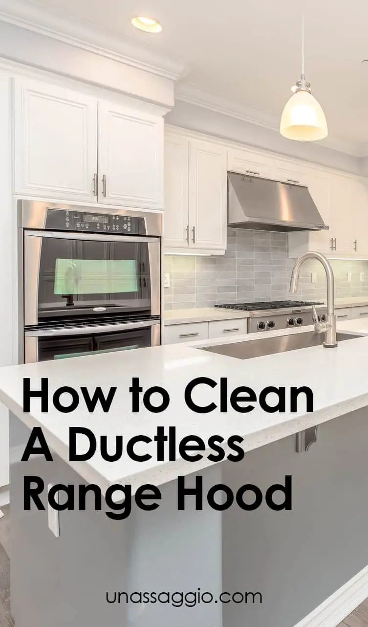 How to Clean A Ductless Range Hood