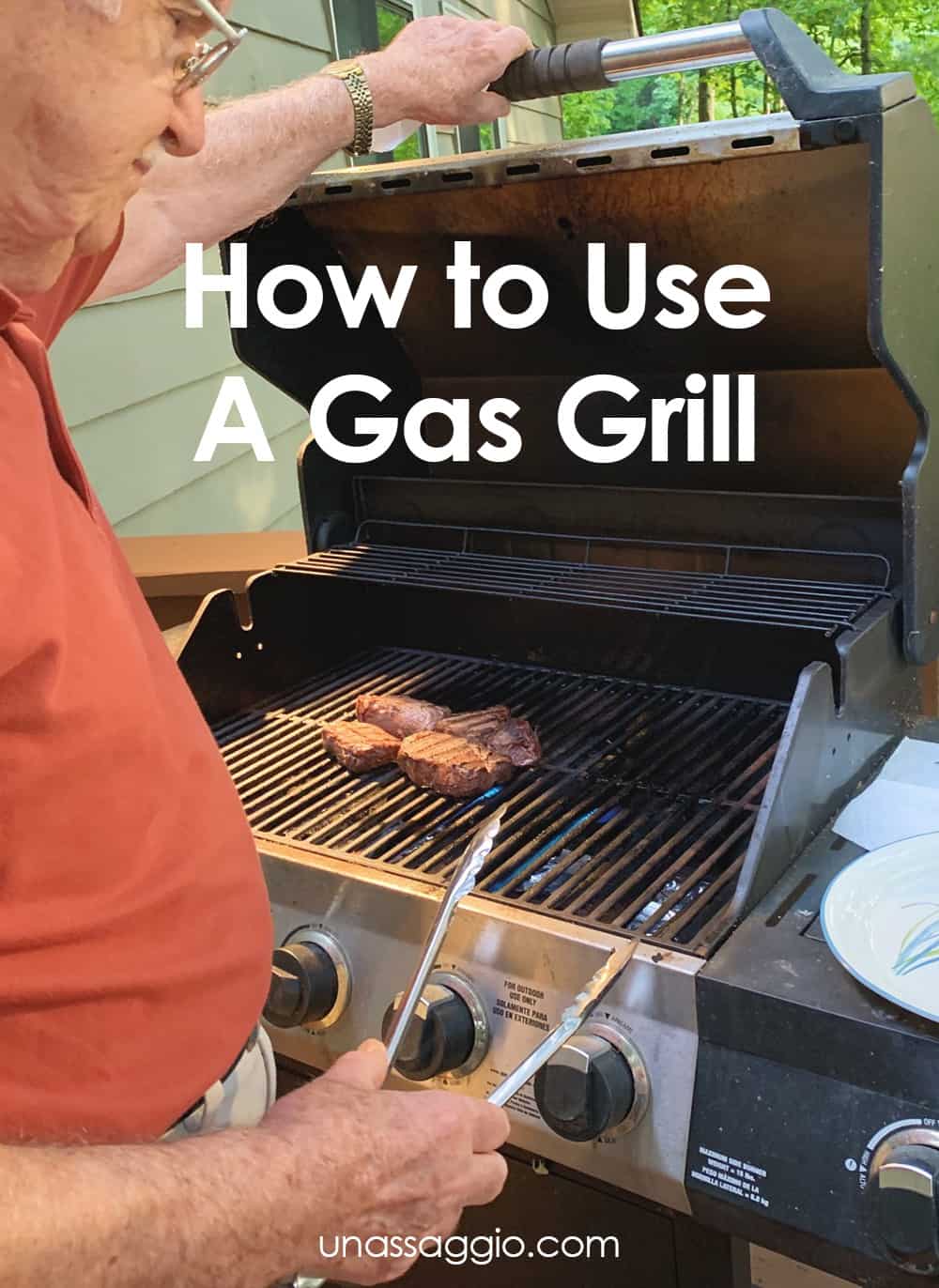 How To Use A Gas Grill