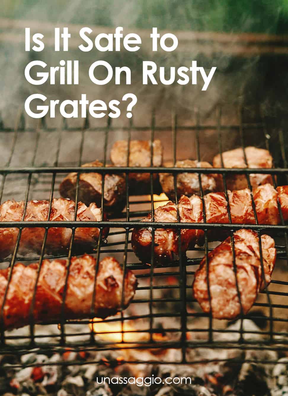 Is It Safe To Grill On Rusty Grates?