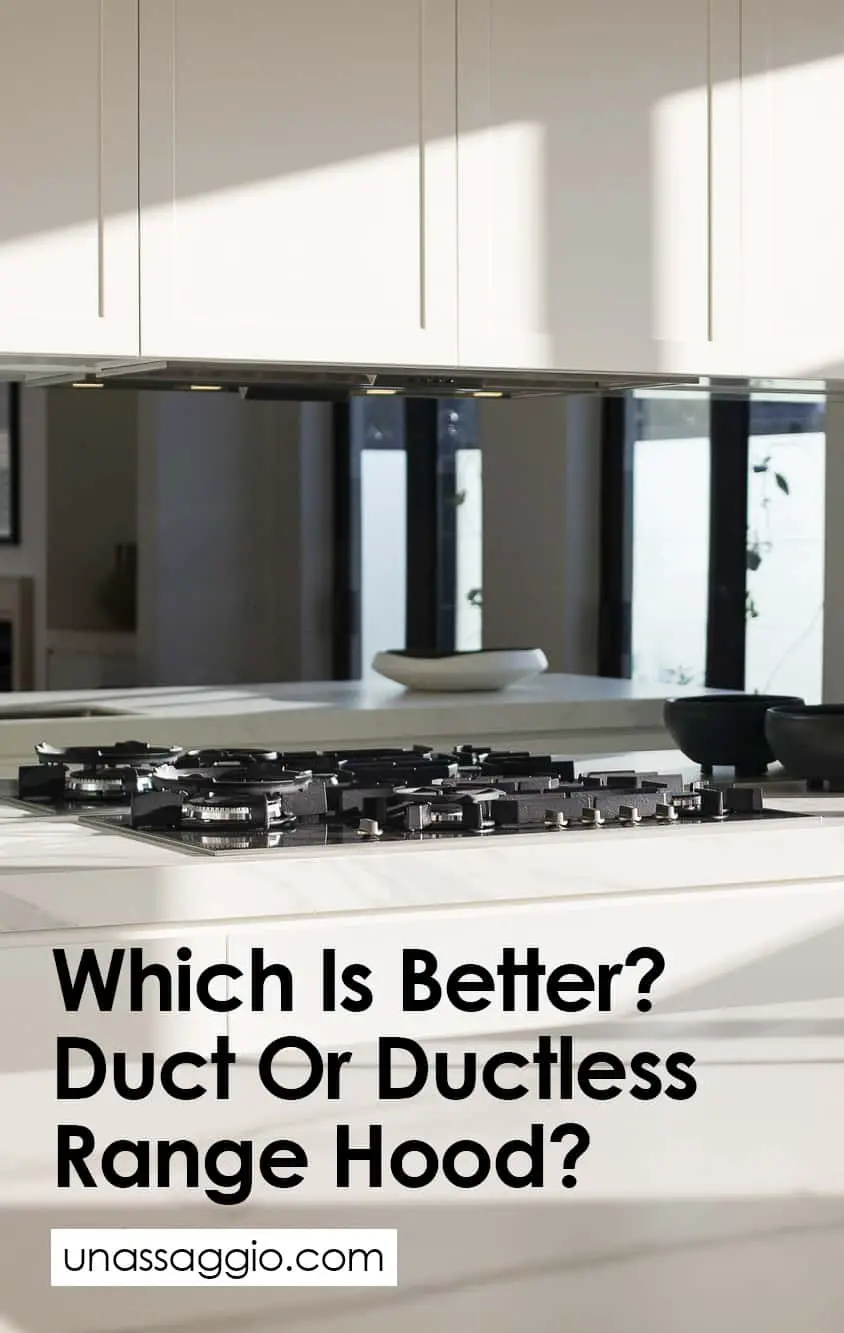 Which Is Better? Duct Or Ductless Range Hood?