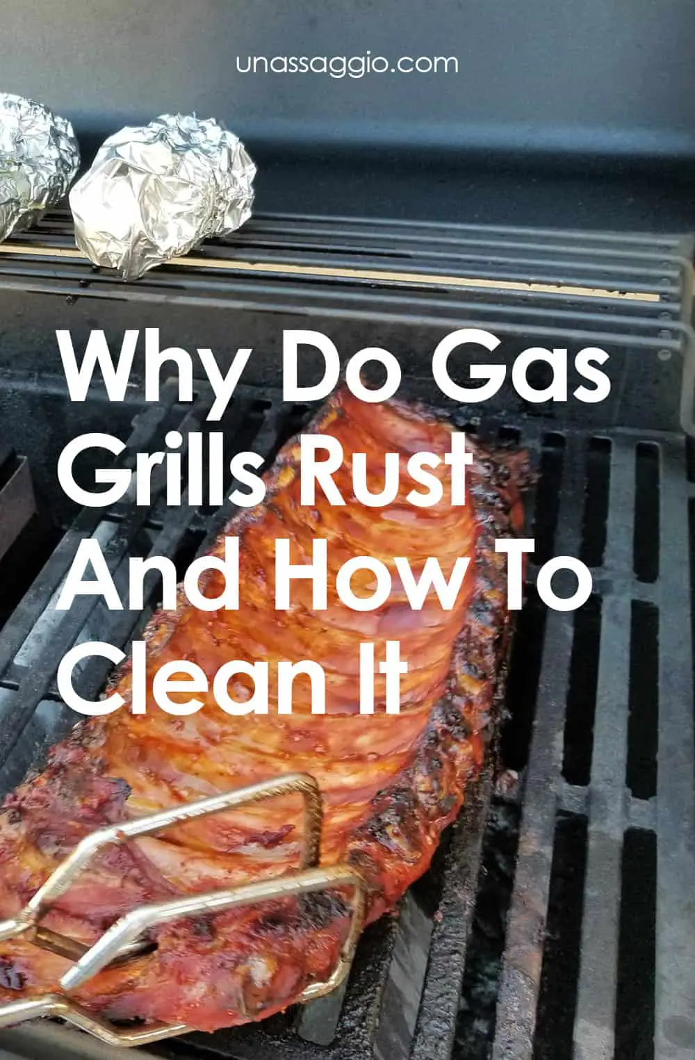 Why Do Gas Grills Rust And How To Clean It
