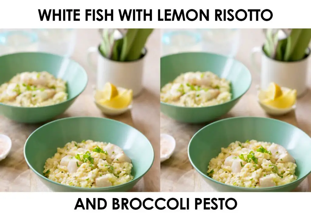 White Fish With Lemon Risotto And Broccoli Pesto