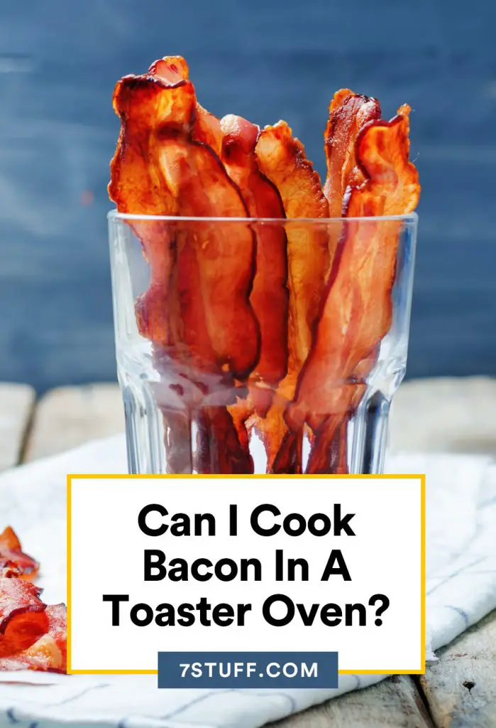 Can I Cook Bacon In A Toaster Oven? | UnAssaggio